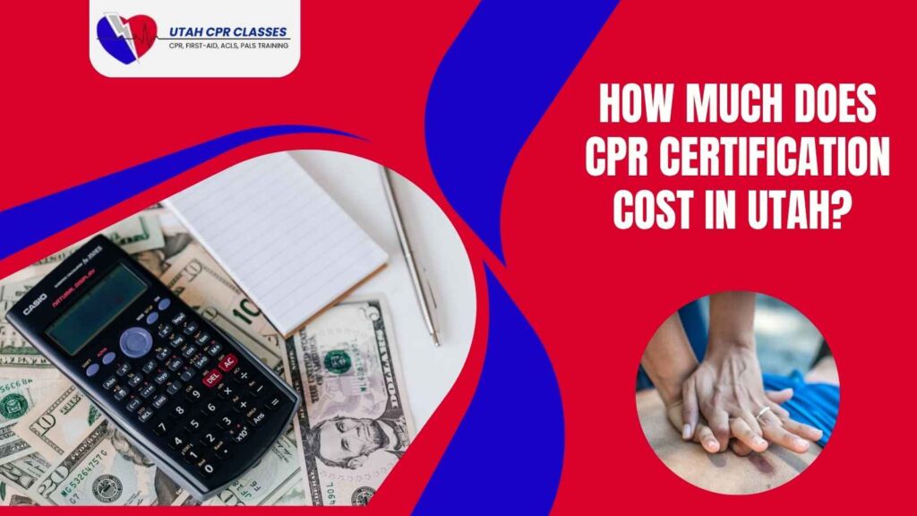 CPR certification cost in Utah pricing guide and overview